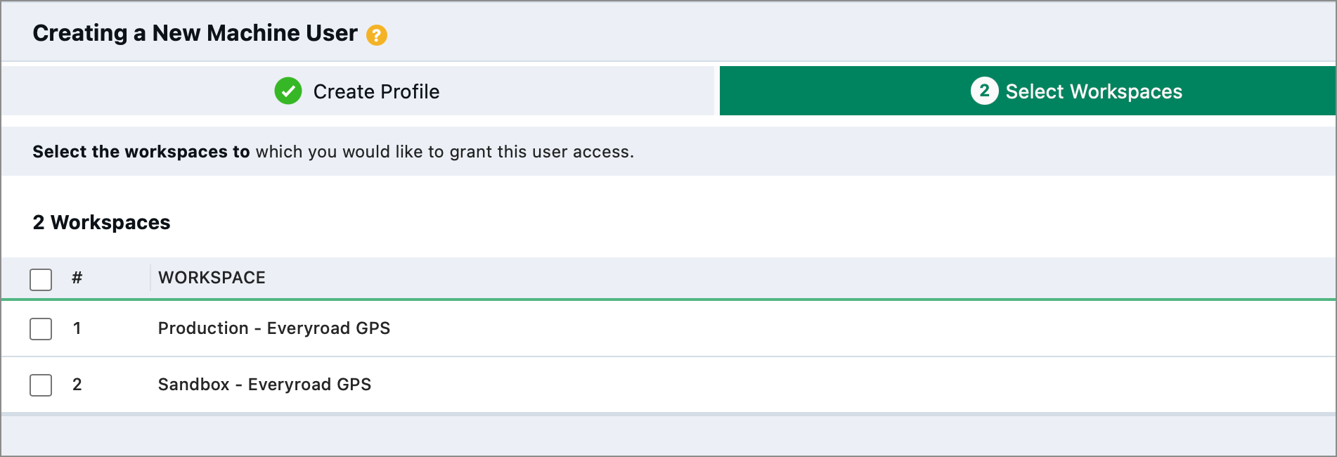 The Arena Create Machine User workflow, showing the second step, in which the administrator selects a workspace the Machine User can access
